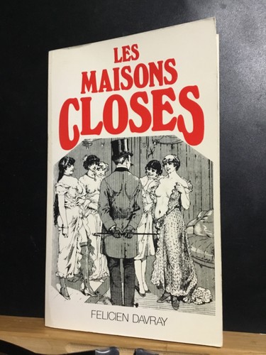 Les maisons closes - les,