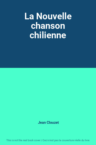 Nouvelle chanson chilienne - la,