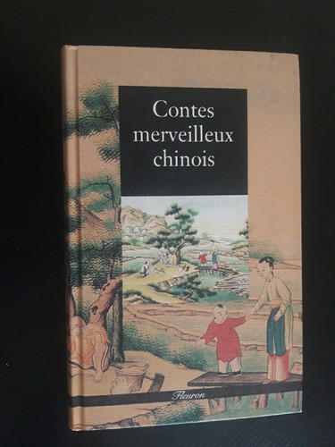 Contes merveilleux chinois - contes, /