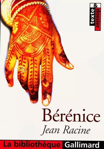 Bérénice jean racine - bérénice,,