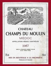 77/80 Etiquette Label MÉDOC CHÂTEAU CHAMPS DU MOULIN Cru bourgeois 1987  33340