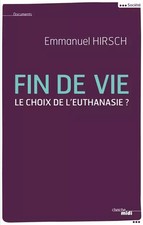 Fin de vie, Emmanuel HIRSCH