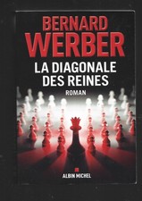 La Diagonale des reines, Bernard Werber