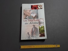 Livre Les VERTUS des ALIMENTS par Paule Neyrat alimentation diététique