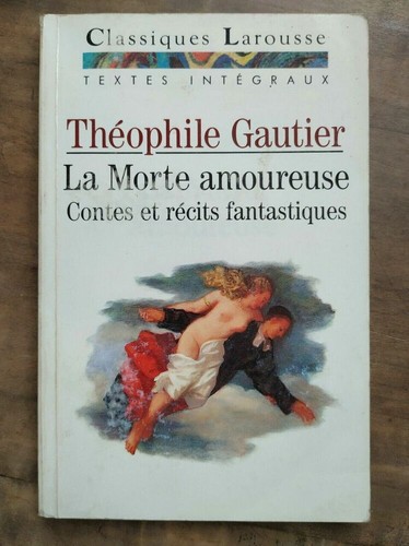Théophile gautier la - -,