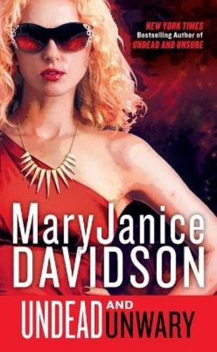 Maryjanice davidson undead and - maryjanice,