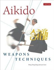 Aikido Weapons Techniques by