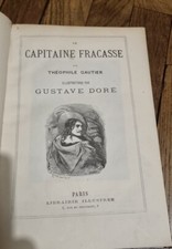 1875 ca Théophile GAUTIER Le Capitaine FRACASSE illustrations par Gustave DORÉ
