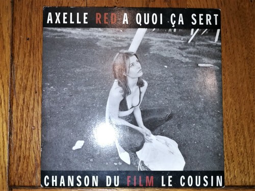 Axelle red quoi - -, (