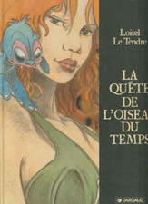 Loisel-La Quête de l'oiseau