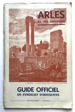 Arles et ses environs. Guide