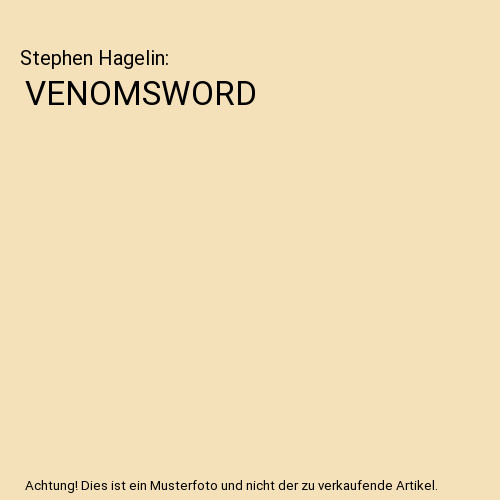 The venomsword hagelin - the, venomsword,