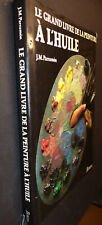 Le Grand Livre De La Peinture A L'huile