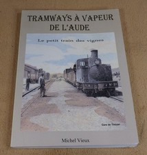 TRAMWAYS A VAPEUR DE L'AUDE -