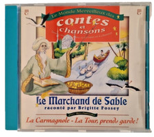 LE MARCHAND DE SABLE par BRIGITTE FOSSEY ( Contes et chansons, CD audio )