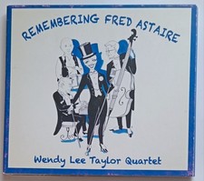 WENDY LEE TAYLOR Remembering FRED ASTAIRE CD PHILIPPE PETIT comédie musicale