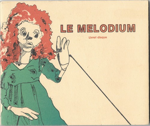 Melodium livret disque - melodium,,