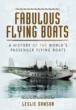 Fabulous Flying Boats : A