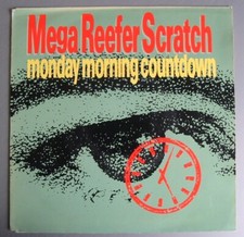 MEGA REEFER SCRATCH (SP 7" 45t) MONDAY MORNING COUNTDOWN