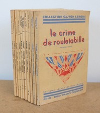 10 livres Collection Gaston Leroux  1929/32 Babelay Brusset...