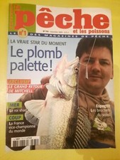 La Pêche Et Les Poissons Nº774 - Le Plomb Palette! / 2009