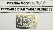 #028 - Photodecoupe pour FERRARI 312 P/B TARGA FLORIO 72 PIRANHA MODELS