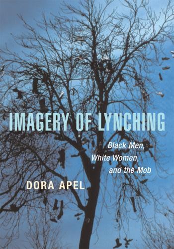 Dora apel imagery lynching - imagery, of