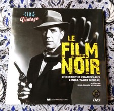 Le film noir + DVD - Christophe Champclaux Linda Tahir Meriau Courrier du livre