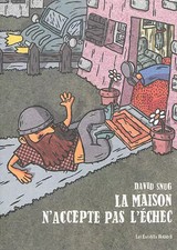 La maison n'accepte pas l'échec, David Snug