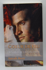 Coeur de feu - la meute des alphas - Sarah Avey - livre