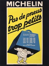VINTAGE POSTER MICHELIN - NO TIRES TOO SMALL - CIRCA 1930-40