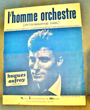 RARE PARTITION → L'HOMME ORCHESTRE ( Mr TAMBOURINE MAN ) → HUGUES AUFRAY
