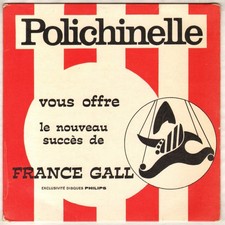 FRANCE GALL / MAURICE BIRAUD "POLICHINELLE" SP 1967 PHILIPS 373.967 PROMO !