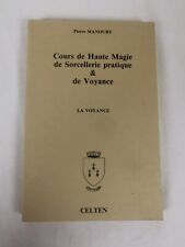 MANOURY COURS SORCELLERIE LA VOYANCE 1989 LIVRE Spiritualite Esoterique YA4