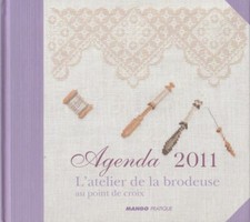 Agenda 2011 L'atelier de la brodeuse au point de croix très rare épuisé