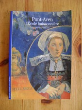Découvertes Gallimard - Arts - Pont-Aven L'école buissonnière