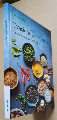 évasions gourmandes thermomix - Évasions,