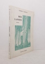 CAZENAVE (Georges) - Mes Landes - Poèmes - 1959.