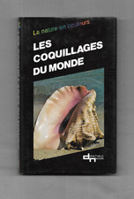 Les Coquillages du Monde -R. Tucker Abbott - Delachaux Niestlé