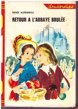 Retour à l'abbaye brûlée -