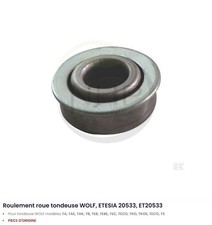 ROULEMENT ROUE TONDEUSE WOLF -