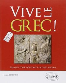 Vive grec manuel pour - vive,