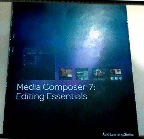 Avid media composer - 7:, editing