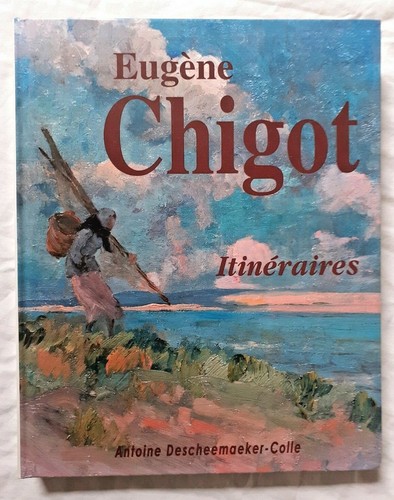Eugène chigot itinéraires - eugène,
