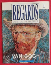 Revue REGARDS sur la Peinture N°1  Vincent VAN GOGH  1988