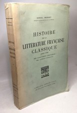 Histoire de la littérature française classique 1660-1700 ses caractères