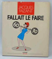 Fallait le faire - Jacques