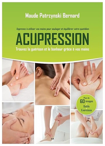 Acupression apprenez à - acupression,
