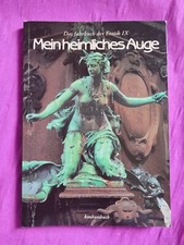 MEIN HEIMLICHES AUGE 9 – Das