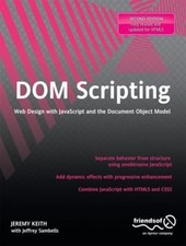 Dom Scripting: Web Design Avec Javascript Et le Document